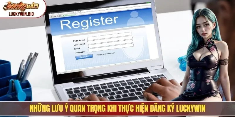 Những lưu ý quan trọng khi thực hiện đăng ký